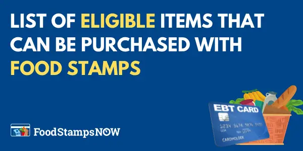 Eligible Food Stamp SNAP EBT Items