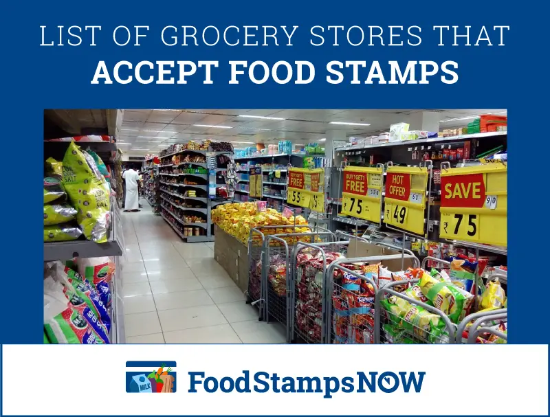List of Grocery Stores that Accept Food Stamps