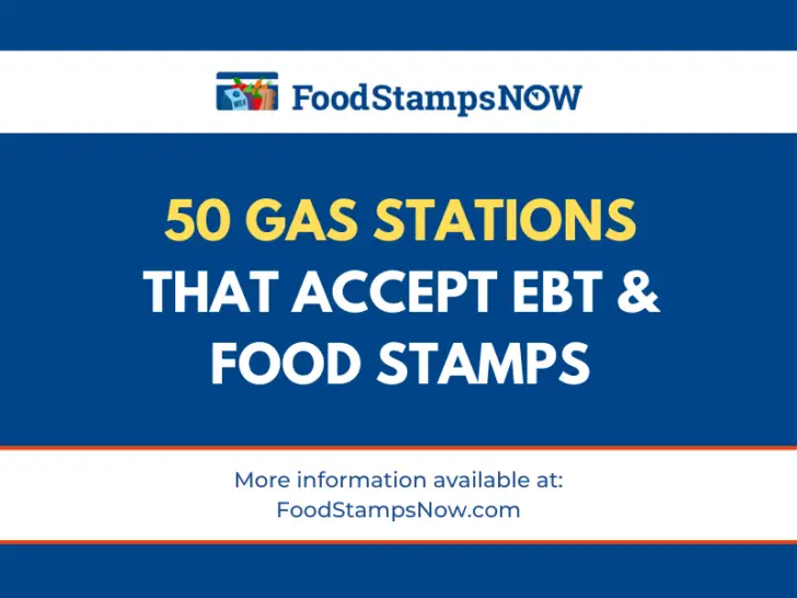 Top 50 Gas Stations that accept EBT Cash/Food Stamps