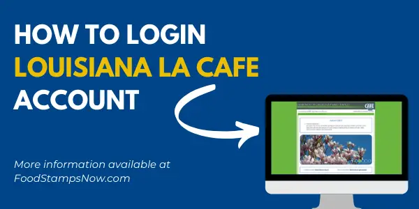 How to Login Louisiana LA CAFE Account