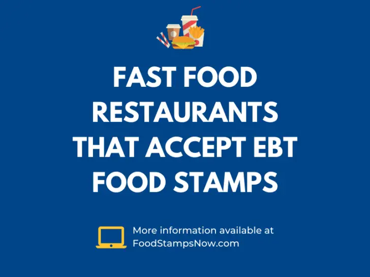 Fast Food Restaurants that accept EBT Food Stamps
