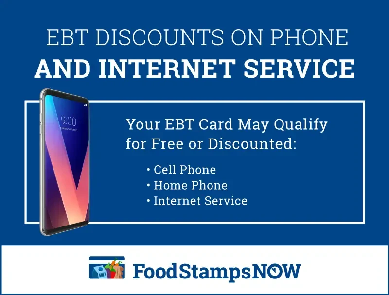 "EBT Discounts on Phone and Internet Service"