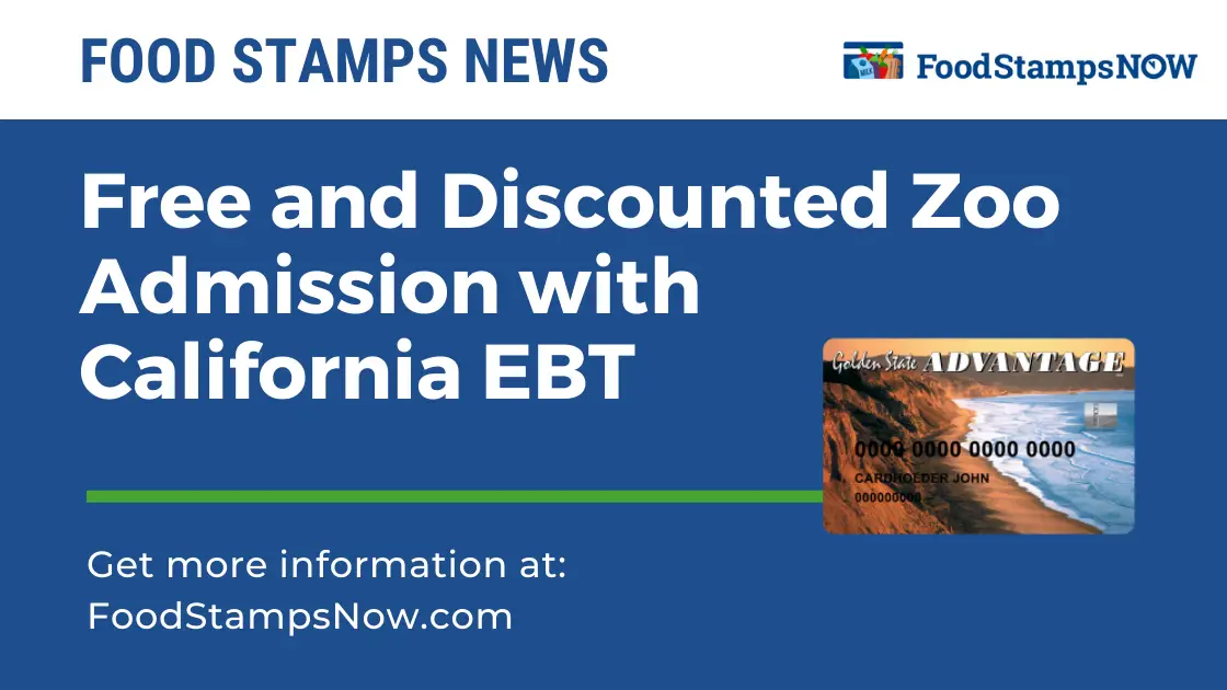 Free and Discounted Zoo Admission with California EBT