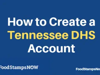 How to Create a Tennessee DHS Account