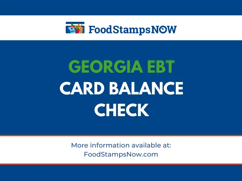 Georgia EBT Card Balance Phone Number and Login Food Stamps Now