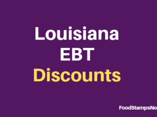 Louisiana EBT Discounts and Perks [2023 Edition]