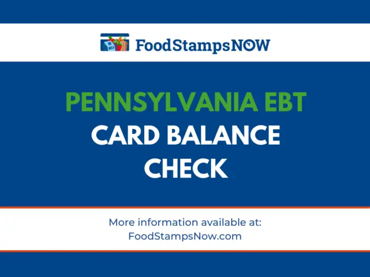 Pennsylvania EBT Card Balance – Phone Number and Login
