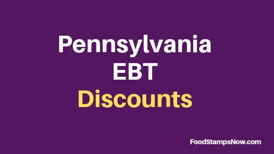 "Pennsylvania EBT Discounts and Perks"