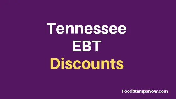 "Tennessee EBT Discounts and Perks"