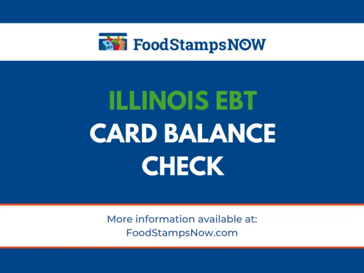 Illinois EBT Card Balance – Phone Number and Login