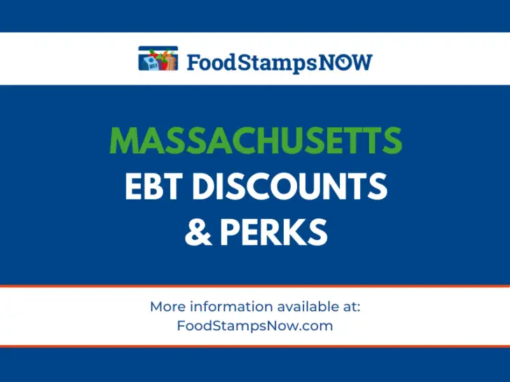 Massachusetts EBT Discounts and Perks (2023)