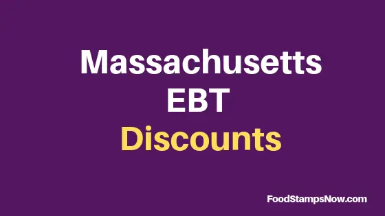 "Massachusetts EBT Discounts and Perks"