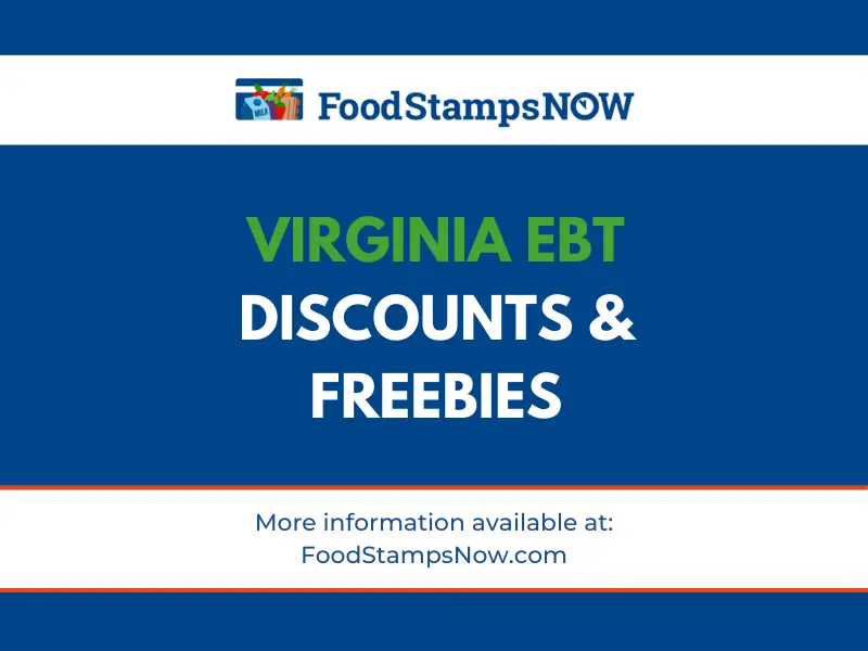 Virginia EBT Discounts and Perks for 2023 Food Stamps Now