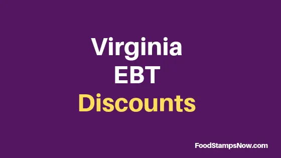 "Virginia EBT Discounts and Perks"