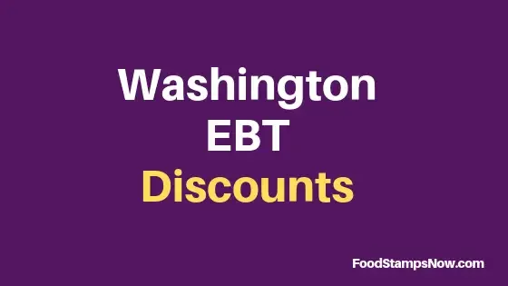 "Washington EBT Discounts"