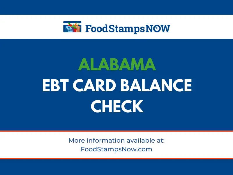 Alabama EBT Card Balance Phone Number and Login Food Stamps Now