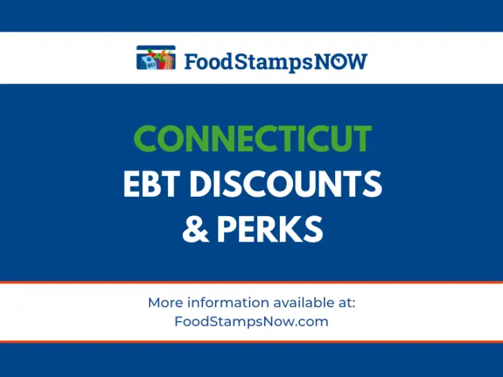 Connecticut EBT Discounts and Perks (2023 Edition)