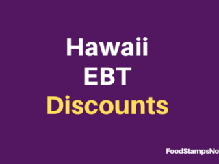 Hawaii EBT Discounts and Perks (2023 Edition)