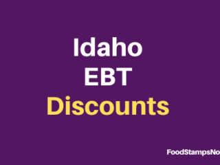 Idaho EBT Discounts and Perks (2023 Edition)