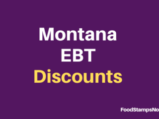 Montana EBT Discounts and Perks (2023 Edition)