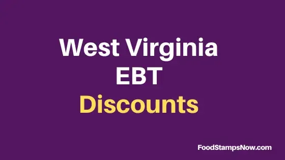 "West Virginia EBT Discounts and Perks"