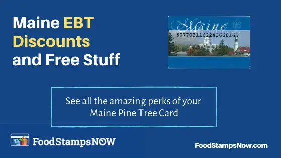 "Maine EBT Discounts and Perks"