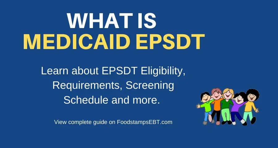 "Medicaid EPSDT Requirements and Coverage"