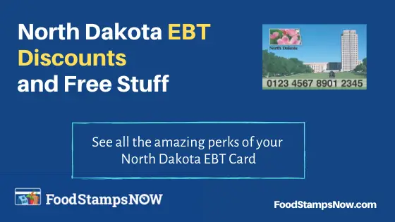 "North Dakota EBT Discounts and Perks"