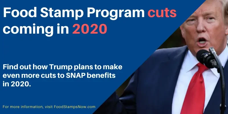 Food Stamp Program cuts coming in 2020