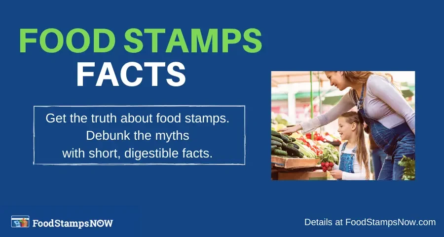 "Food Stamps Facts"