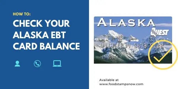 How to Check your Alaska EBT Card Balance