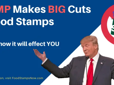 Trump Cuts Food Stamps: How it Effects Your Benefits