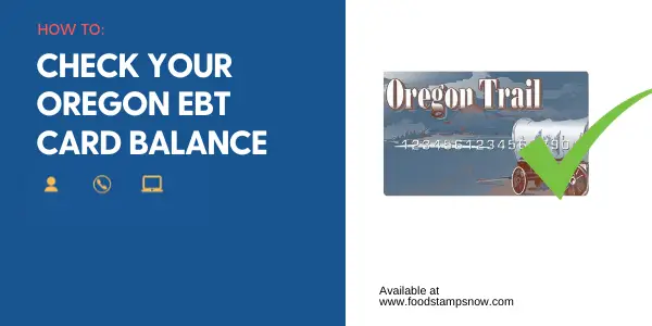 "How to Check Oregon EBT Card Balance"