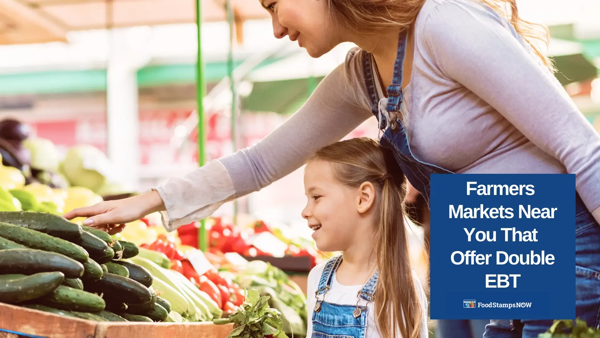 "Farmers Markets that Offer Double EBT"