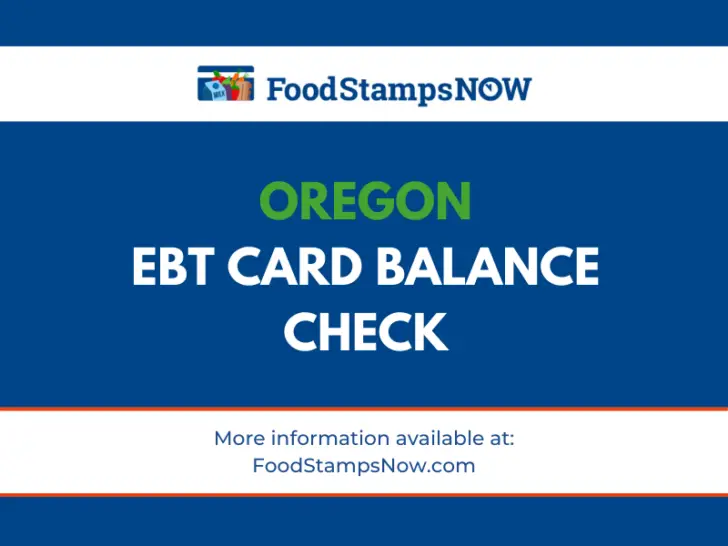 Oregon EBT Card Balance – Phone Number and Login