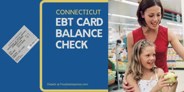 "Check Your Connecticut EBT Card Balance"