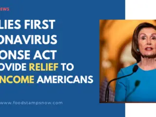 Families First Coronavirus Response Act to provide Relief to Low-Income Americans