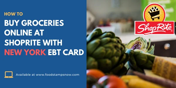 How to buy groceries online at ShopRite with New York EBT Card