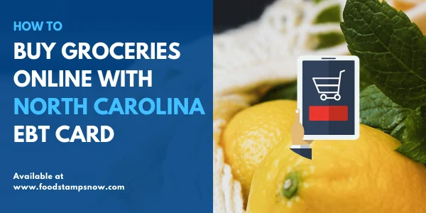 Buy groceries online with North Carolina EBT