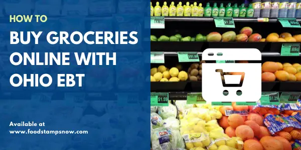 Buy groceries online with Ohio EBT