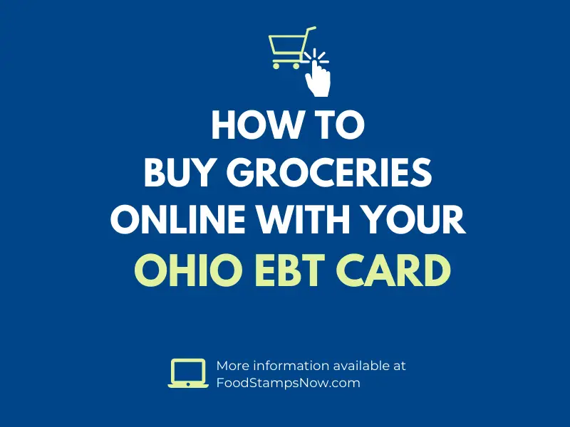 Buy groceries online with your Ohio EBT Card