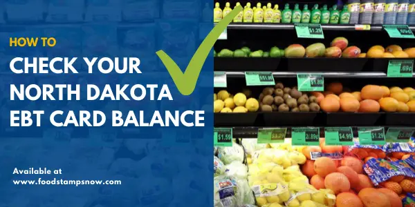 How to Check North Dakota EBT Card Balance