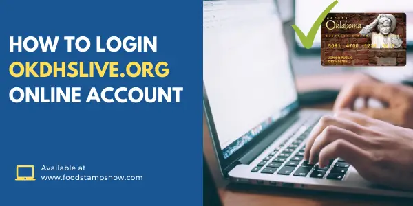 How to Login OKDHSLive.org Account