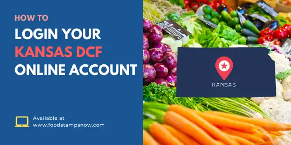 How to Login your Kansas DCF Online Account