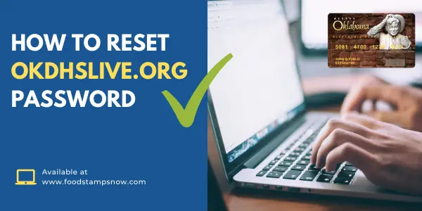How to Reset OKDHSLive.org Password