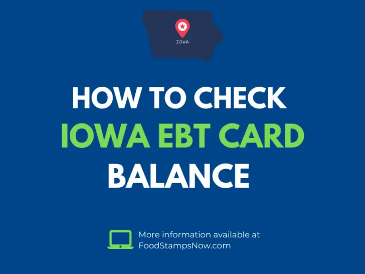 Iowa EBT Card Balance – Phone Number and Login