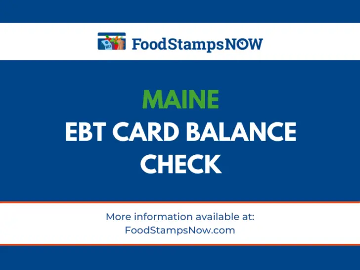 Maine EBT Card Balance – Phone Number and Login