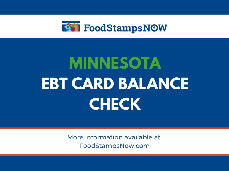 Minnesota EBT Card Balance Phone Number and Login Food Stamps Now