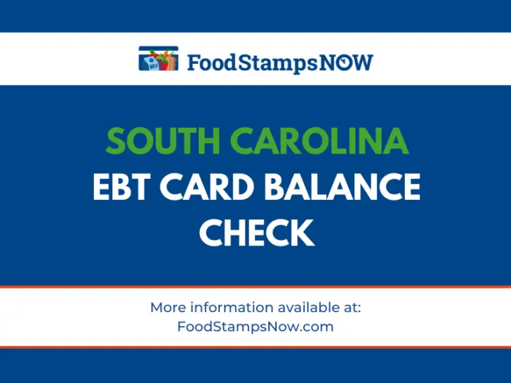 South Carolina EBT Card Balance – Phone Number and Login