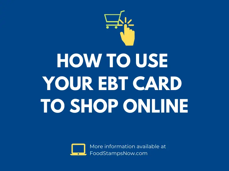 Use EBT Card Online to Shop